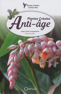 Plantes créoles anti-âge