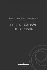 Le spiritualisme de Bergson