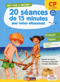 Prêt pour la rentrée ! : 20 séances de 15 minutes pour réviser efficacement : CP vers le CE1, été 2015