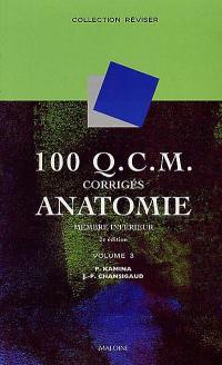 100 QCM corrigés d'anatomie. Vol. 3. Membre inférieur