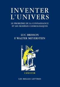 Inventer l'univers