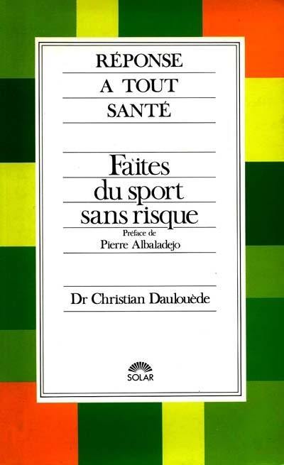 Faites du sport sans risque