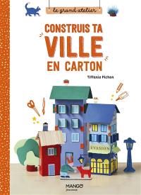 Construis ta ville en carton