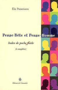 Pense-bête et pense-homme : index de poche futile (à compléter)