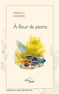 A fleur de pierre