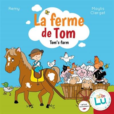 La ferme de Tom. Tom's farm