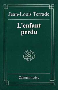 L'enfant perdu : et autres nouvelles