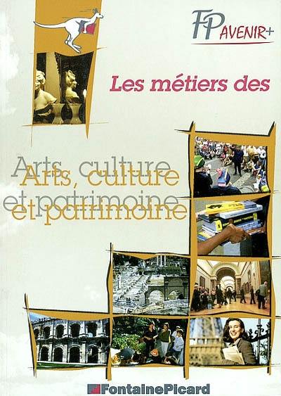 Les métiers des arts, culture et patrimoine