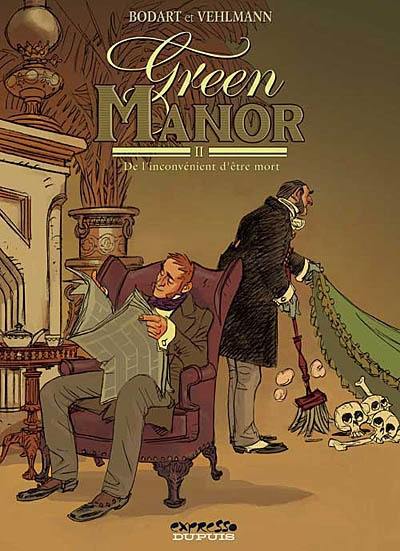 Green manor. Vol. 2. De l'inconvénient d'être mort