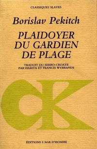 Plaidoyer du gardien de plage