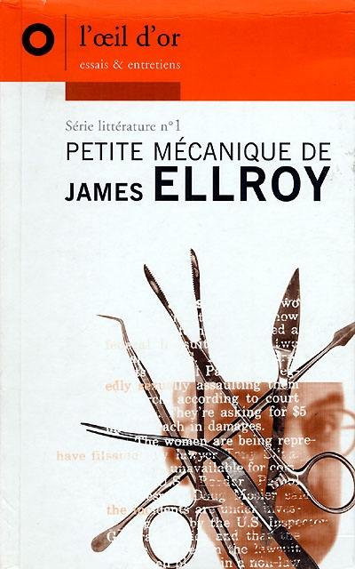 Petite mécanique de James Ellroy