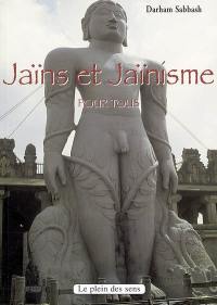 Jaïns et jaïnisme pour tous