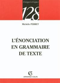 Enonciation en grammaire du texte