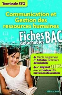 Communication et gestion des ressources humaines, terminale STG : fiches bac détachables