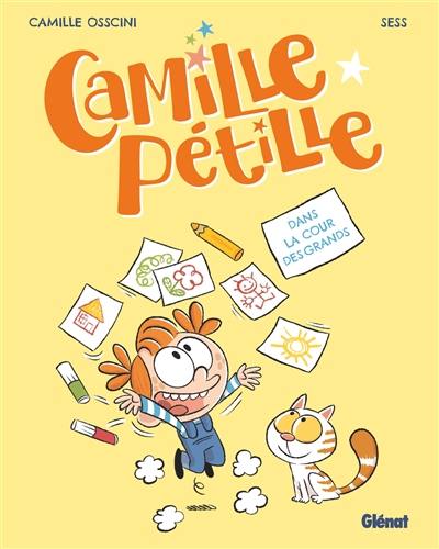 Camille pétille. Vol. 1. Dans la cour des grands