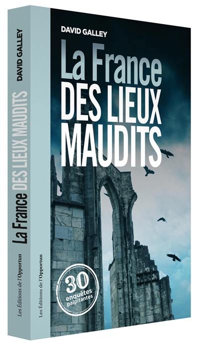 La France des lieux maudits