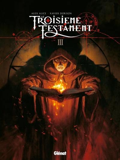 Le troisième testament. Vol. 3. Luc ou Le souffle du taureau