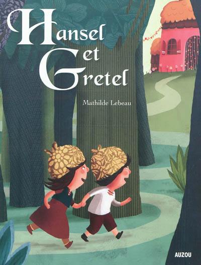 Hansel et Gretel