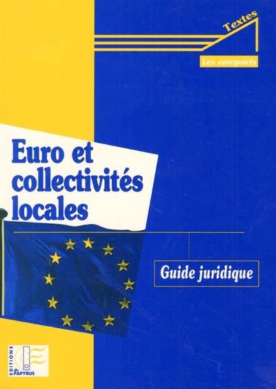 Euro et collectivités locales : guide juridique