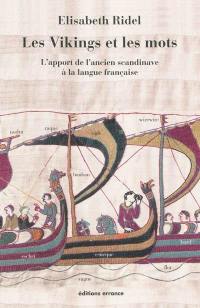 Les Vikings et les mots : l'apport de l'ancien scandinave à la langue française