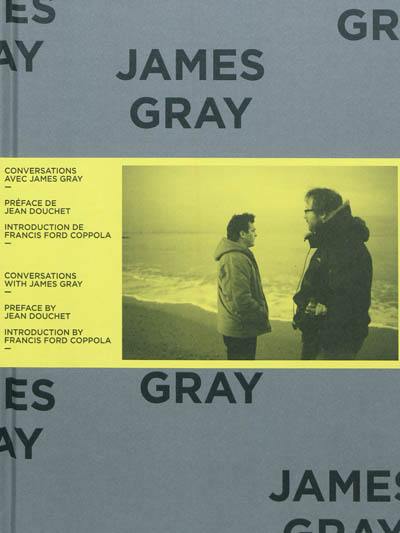 Conversations avec James Gray