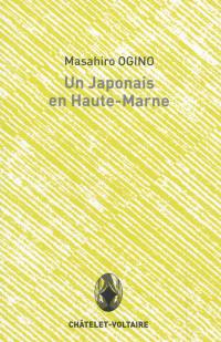 Un Japonais en Haute-Marne