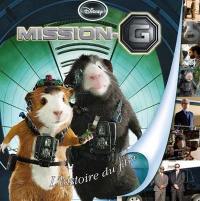 Mission G : l'histoire du film