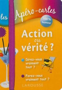 Les apéro-cartes action ou verité ?