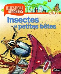 Insectes et petites bêtes