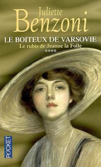 Le boiteux de Varsovie. Vol. 4. Le rubis de Jeanne la Folle