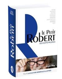 Le Petit Robert des noms propres : dictionnaire illustré