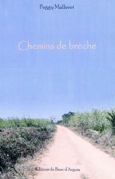 Chemins de brèche