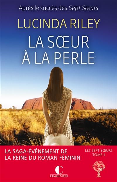 Les sept soeurs. Vol. 4. La soeur à la perle : Célaéno