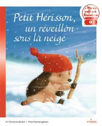 Petit Hérisson, un réveillon sous la neige