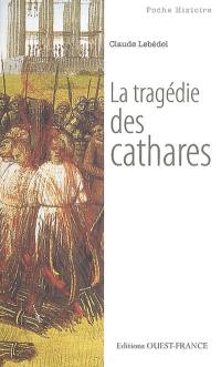 La tragédie des cathares