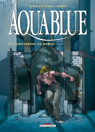 Aquablue. Vol. 11. La forteresse de sable