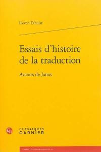 Essais d'histoire de la traduction : avatars de Janus