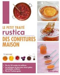 Le petit traité Rustica des confitures maison