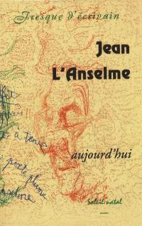 Jean L'Anselme aujourd'hui