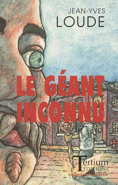 Le géant inconnu