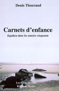 Carnets d'enfance : Equihen dans les années cinquante