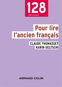 Pour lire l'ancien français