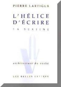 L'Hélice d'écrire : la sextine