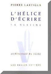 L'Hélice d'écrire : la sextine