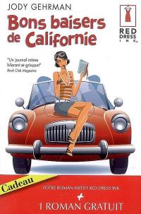 Bons baisers de Californie. Un scénario diabolique