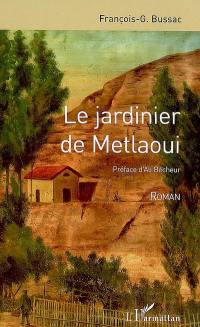 Le jardinier de Metlaoui