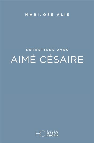 Entretiens avec Aimé Césaire