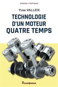 Technologie d'un moteur quatre temps