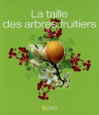 La taille des arbres fruitiers