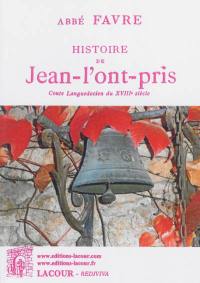 Histoire de Jean-l'ont-pris : conte languedocien du XVIIIe siècle